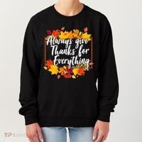 Always Give Thanks for Everything Ephesians 5:20 Women's Sweatshirt thumb 0