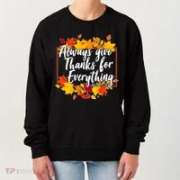 Always Give Thanks for Everything Ephesians 5:20 Women's Sweatshirt thumb 0