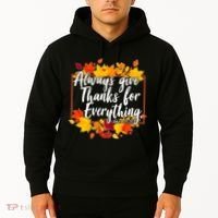 Always Give Thanks for Everything Ephesians 5:20 Hoodie thumb 2