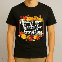 Always Give Thanks for Everything Ephesians 5:20 T-Shirt thumb 3
