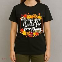 Always Give Thanks for Everything Ephesians 5:20 T-Shirt thumb 4