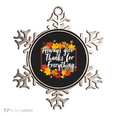 Always Give Thanks for Everything Ephesians 5:20 Ornament
