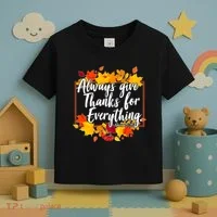 Always Give Thanks for Everything Ephesians 5:20 Toddler T-Shirt thumb 3