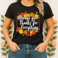 Always Give Thanks for Everything Ephesians 5:20 Women's T-Shirt thumb 2