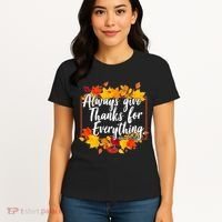 Always Give Thanks for Everything Ephesians 5:20 Women's T-Shirt thumb 4