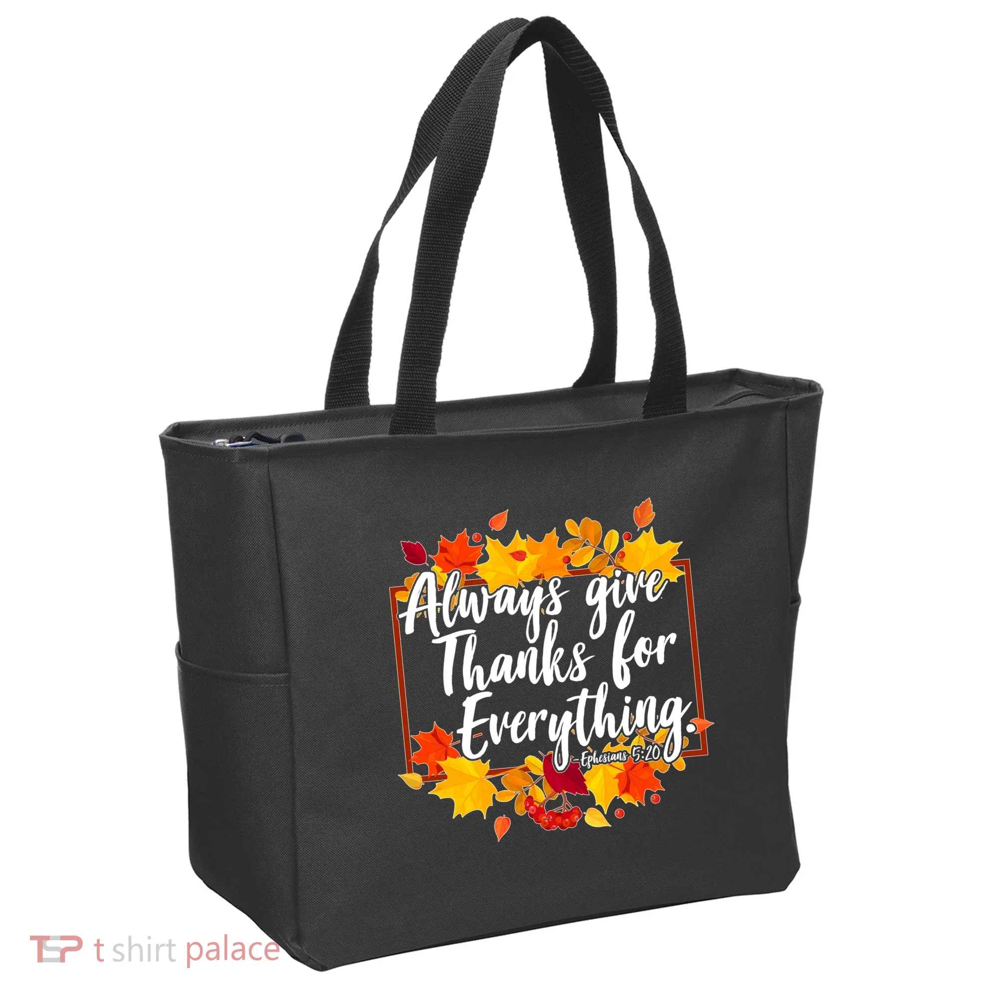 Always Give Thanks for Everything Ephesians 5:20 Tote Bag