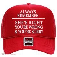 Always Remember She's Rights Your Wrong And Sorry  Hat thumb 0