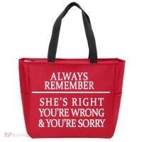 Always Remember She's Rights Your Wrong And Sorry  Tote Bag thumb 0