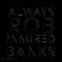 Always Rob Insured Banks Coffee Mug thumb 5