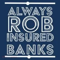 Always Rob Insured Banks Bucket Hat thumb 4