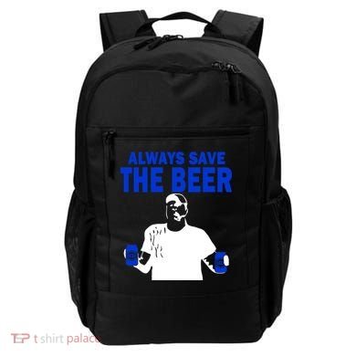 Always Save The Beers Funny Backpack