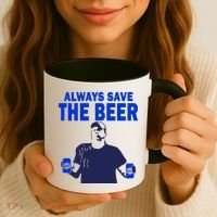 Always Save The Beers Funny Coffee Mug thumb 3