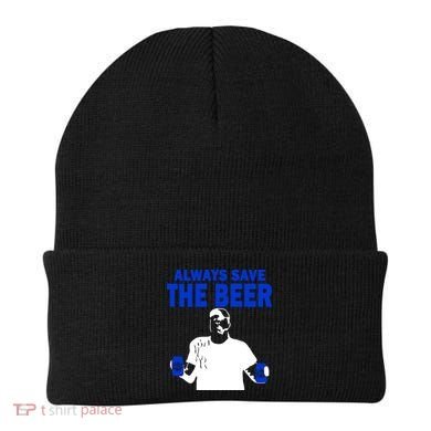 Always Save The Beers Funny Beanie