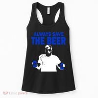 Always Save The Beers Funny Women's Tank Top thumb 0