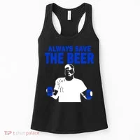 Always Save The Beers Funny Women's Tank Top thumb 0
