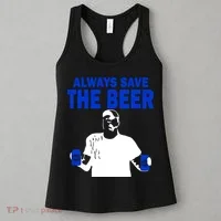 Always Save The Beers Funny Women's Tank Top thumb 3