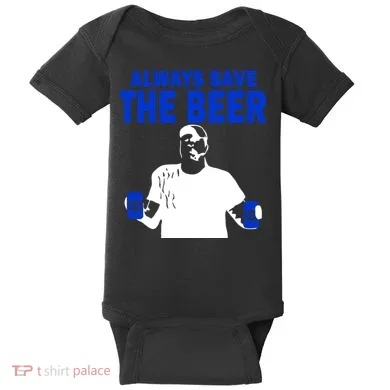 Always Save The Beers Funny Baby Bodysuit