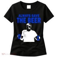 Always Save The Beers Funny Women's T-Shirt thumb 0