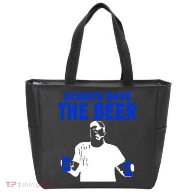 Always Save The Beers Funny Tote Bag