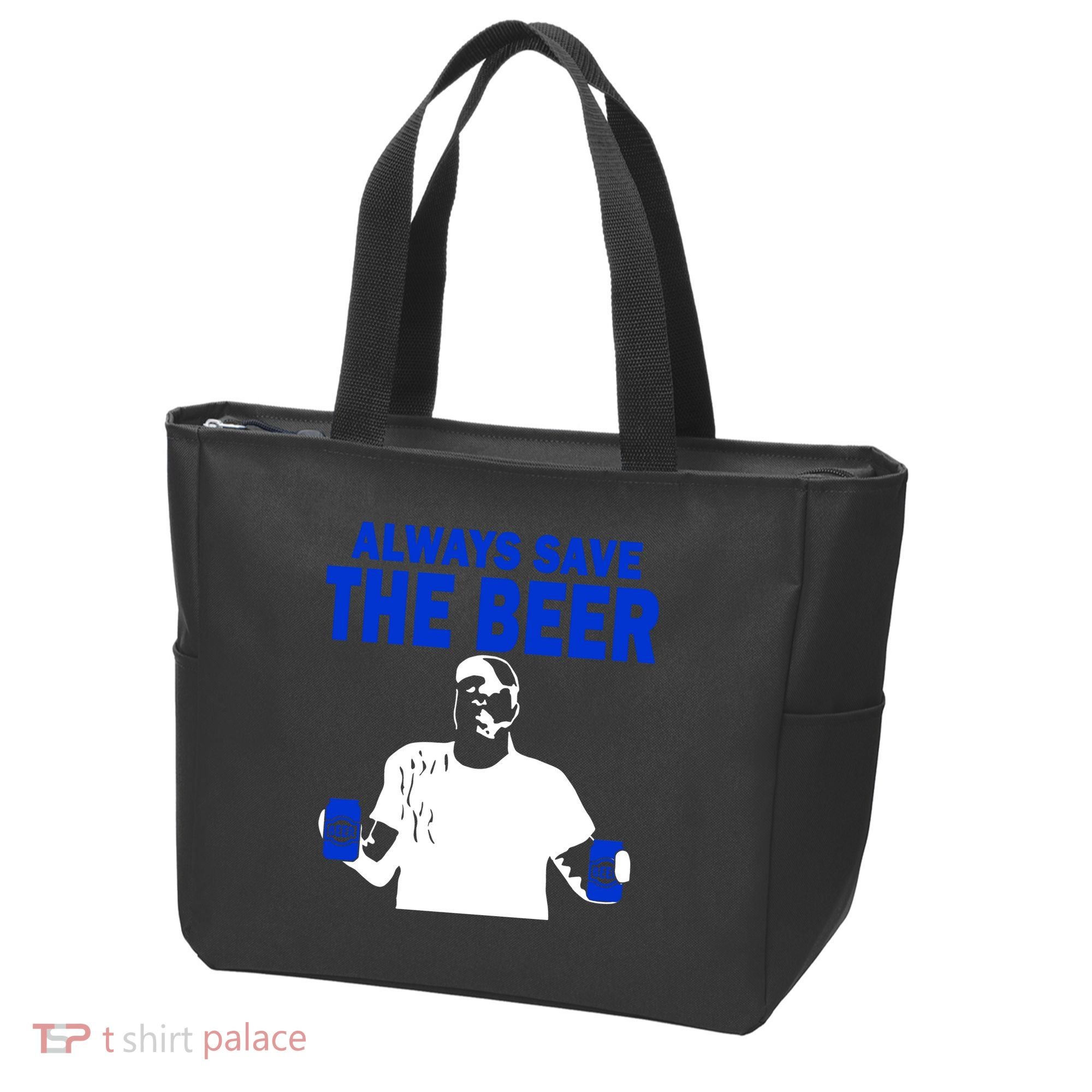 Always Save The Beers Funny Tote Bag