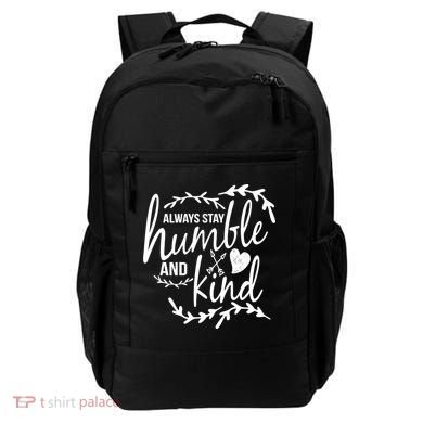 Always Stay Kind Humble Anti-Bullying Backpack