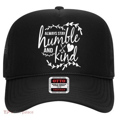 Always Stay Kind Humble Anti-Bullying Hat