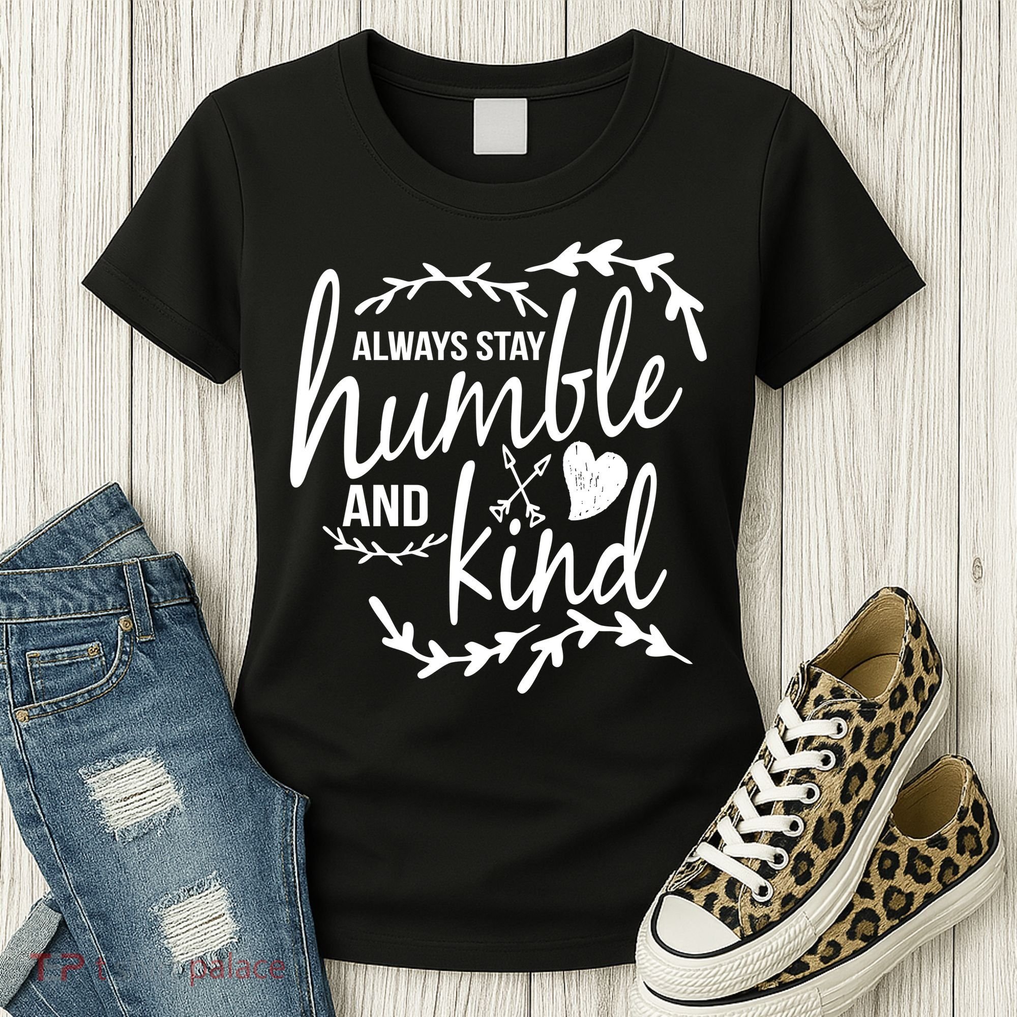 Always Stay Kind Humble Anti-Bullying Women's T-Shirt