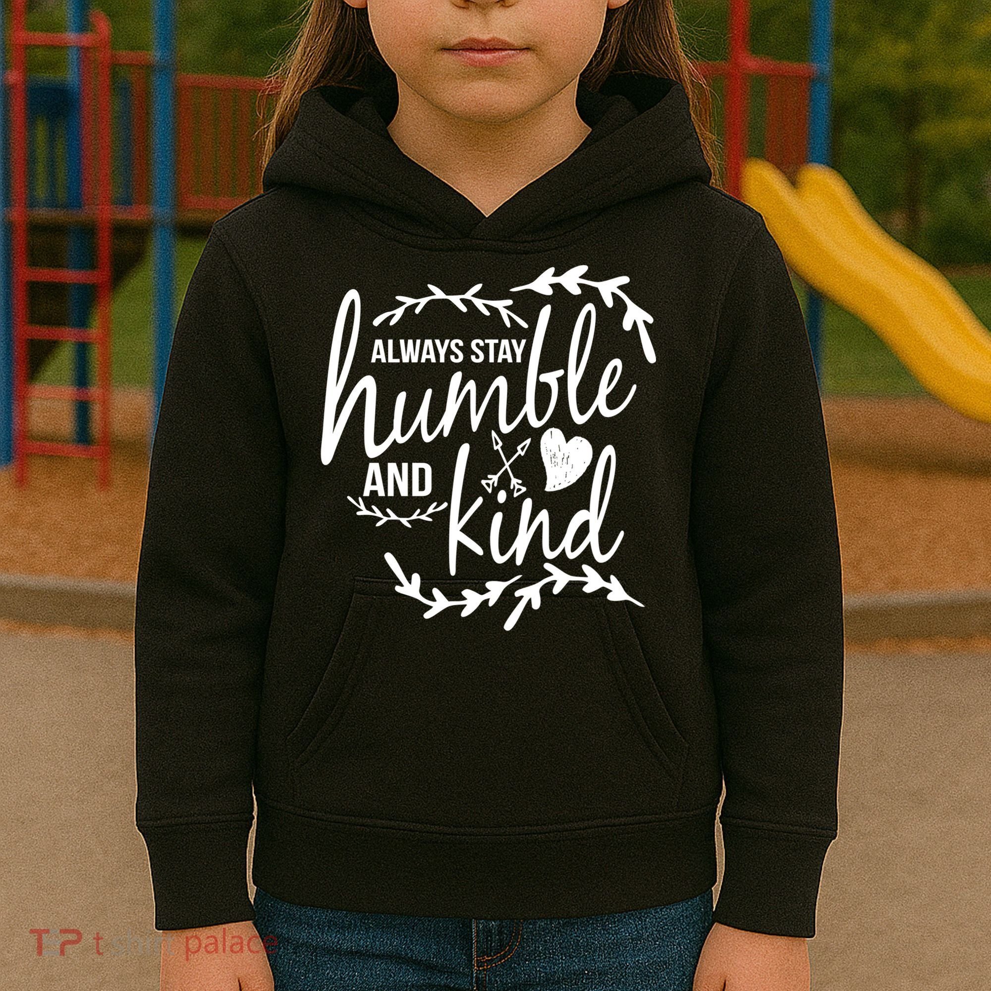 Always Stay Kind Humble Anti-Bullying Kids Hoodie