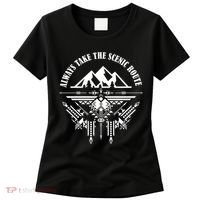 Always Take The Scenic Route Women's T-Shirt thumb 0