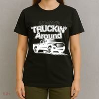 Always Truckin' Around T-Shirt thumb 4