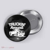 Always Truckin' Around Button thumb 0