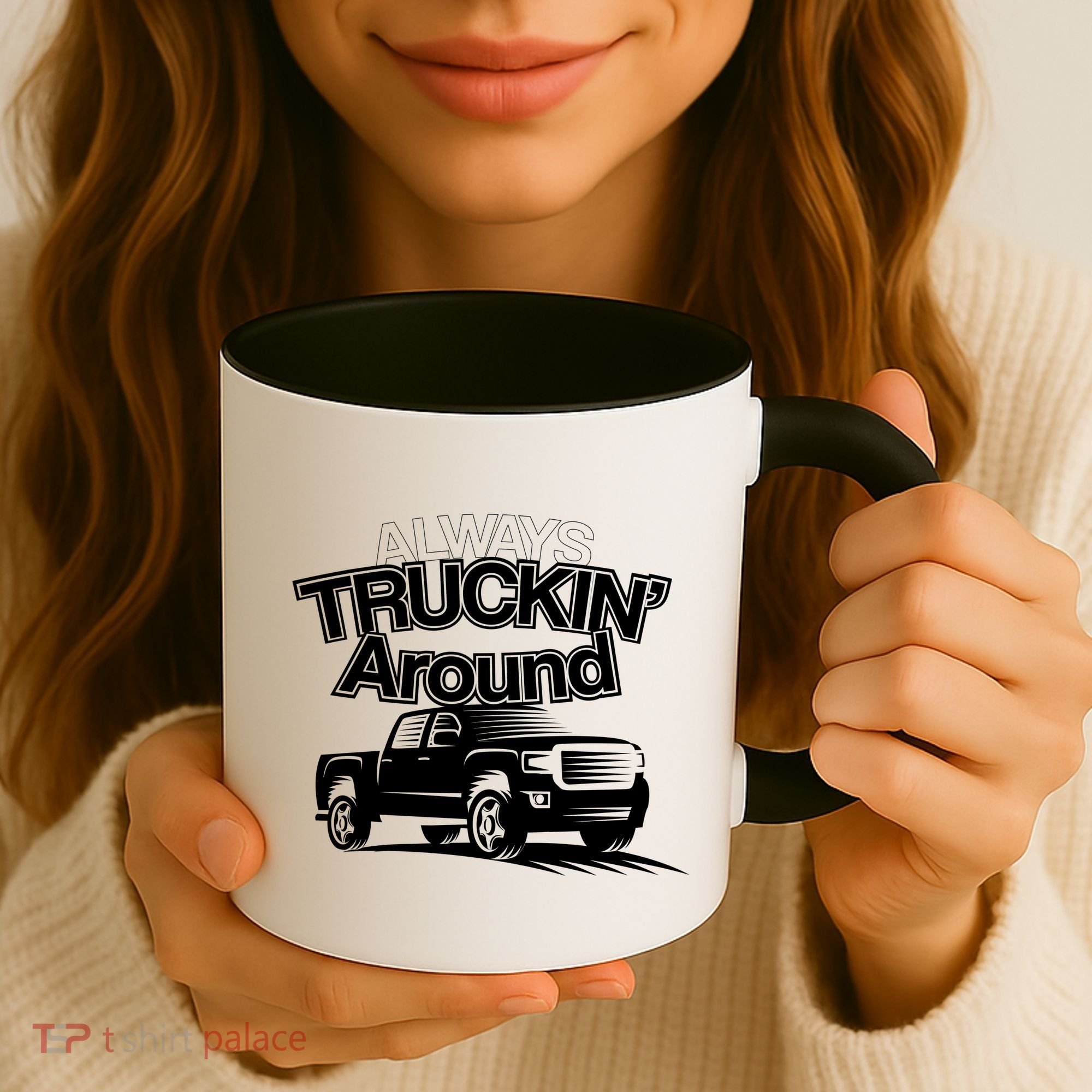 Always Truckin' Around Coffee Mug