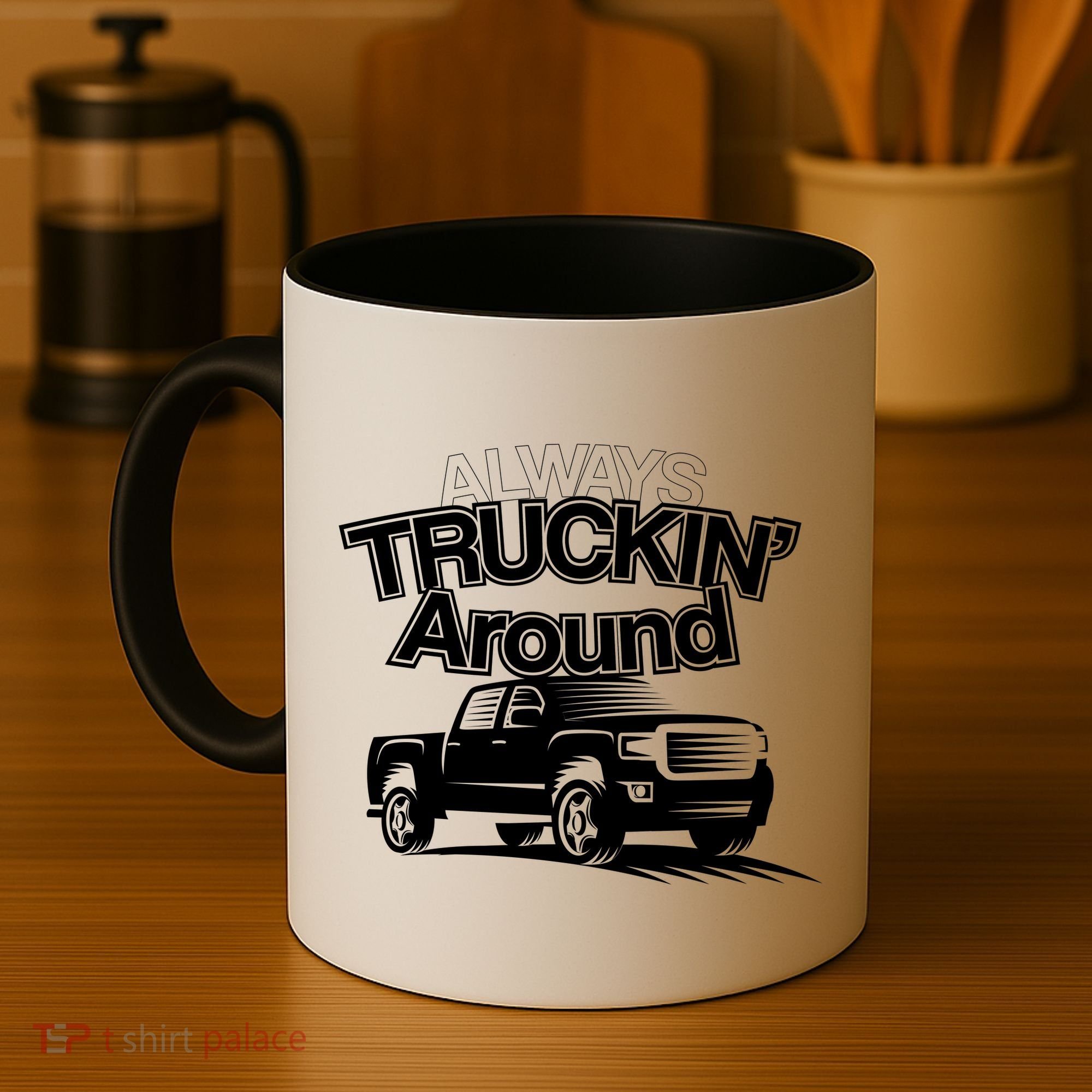 Always Truckin' Around Coffee Mug