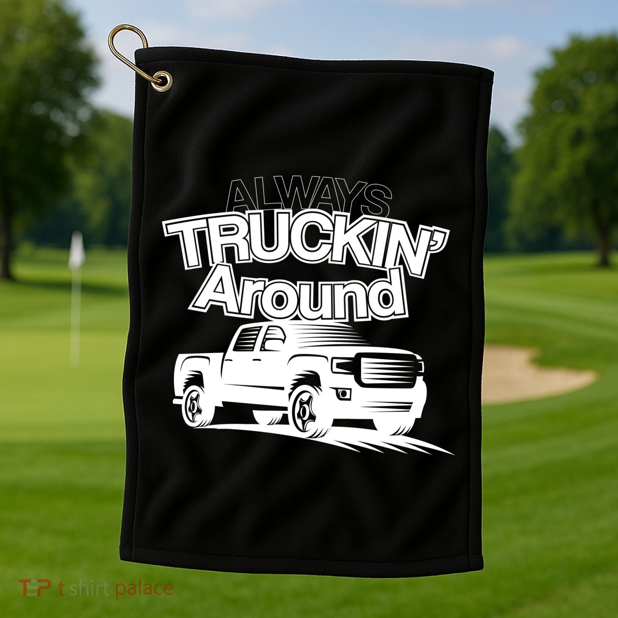 Always Truckin' Around Golf Towel