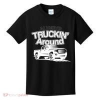 Always Truckin' Around Kids T-Shirt thumb 0