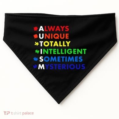 Always Unique Totally Intelligent Sometime Mysterious USA-Made Doggie Bandana