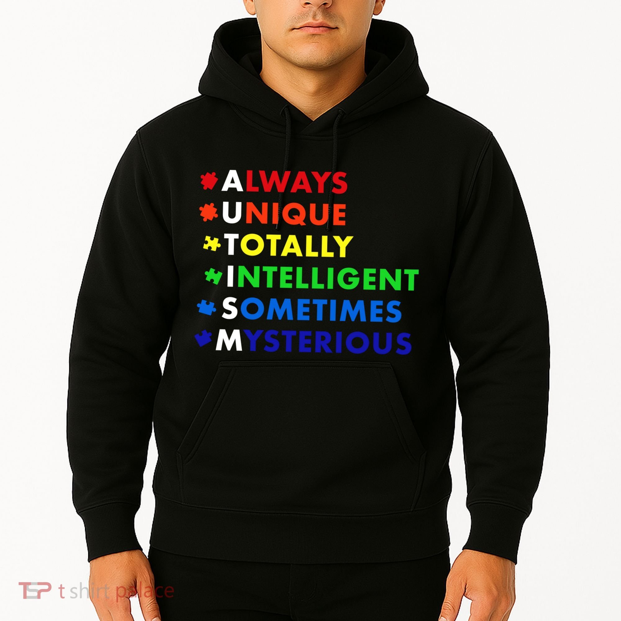 Always Unique Totally Intelligent Sometime Mysterious Hoodie