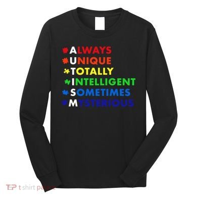 Always Unique Totally Intelligent Sometime Mysterious Long Sleeve Shirt