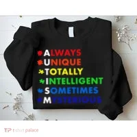 Always Unique Totally Intelligent Sometime Mysterious Sweatshirt thumb 2