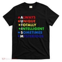 Always Unique Totally Intelligent Sometime Mysterious T-Shirt thumb 0