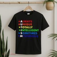 Always Unique Totally Intelligent Sometime Mysterious T-Shirt thumb 2