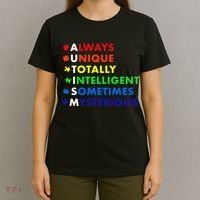 Always Unique Totally Intelligent Sometime Mysterious T-Shirt thumb 4