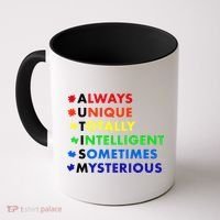 Always Unique Totally Intelligent Sometime Mysterious Coffee Mug thumb 0