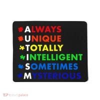 Always Unique Totally Intelligent Sometime Mysterious Mousepad thumb 0