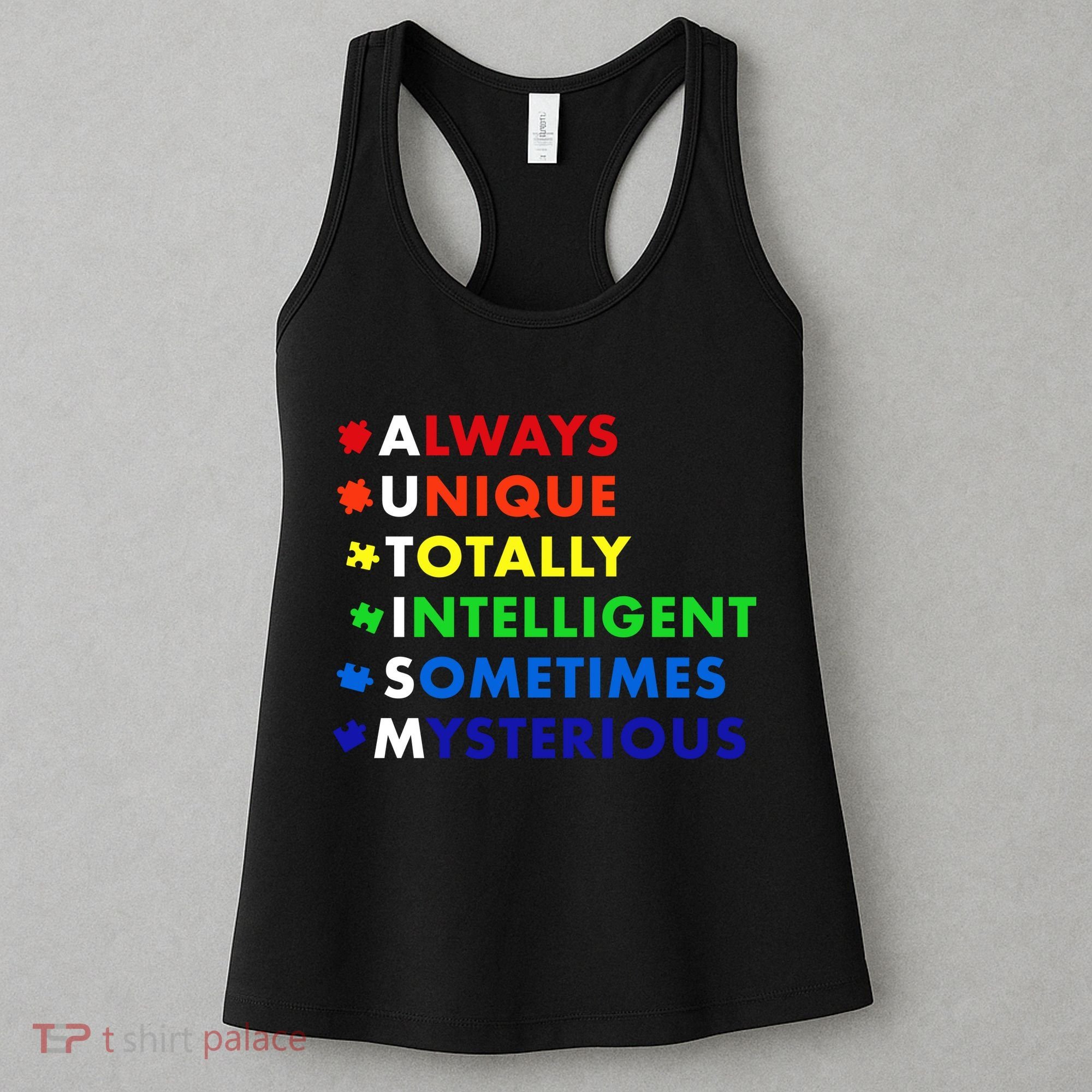 Always Unique Totally Intelligent Sometime Mysterious Women's Tank Top