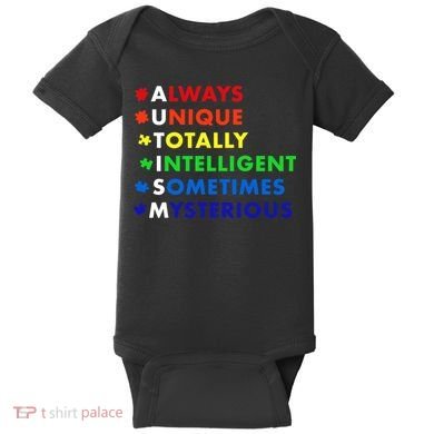 Always Unique Totally Intelligent Sometime Mysterious Baby Bodysuit