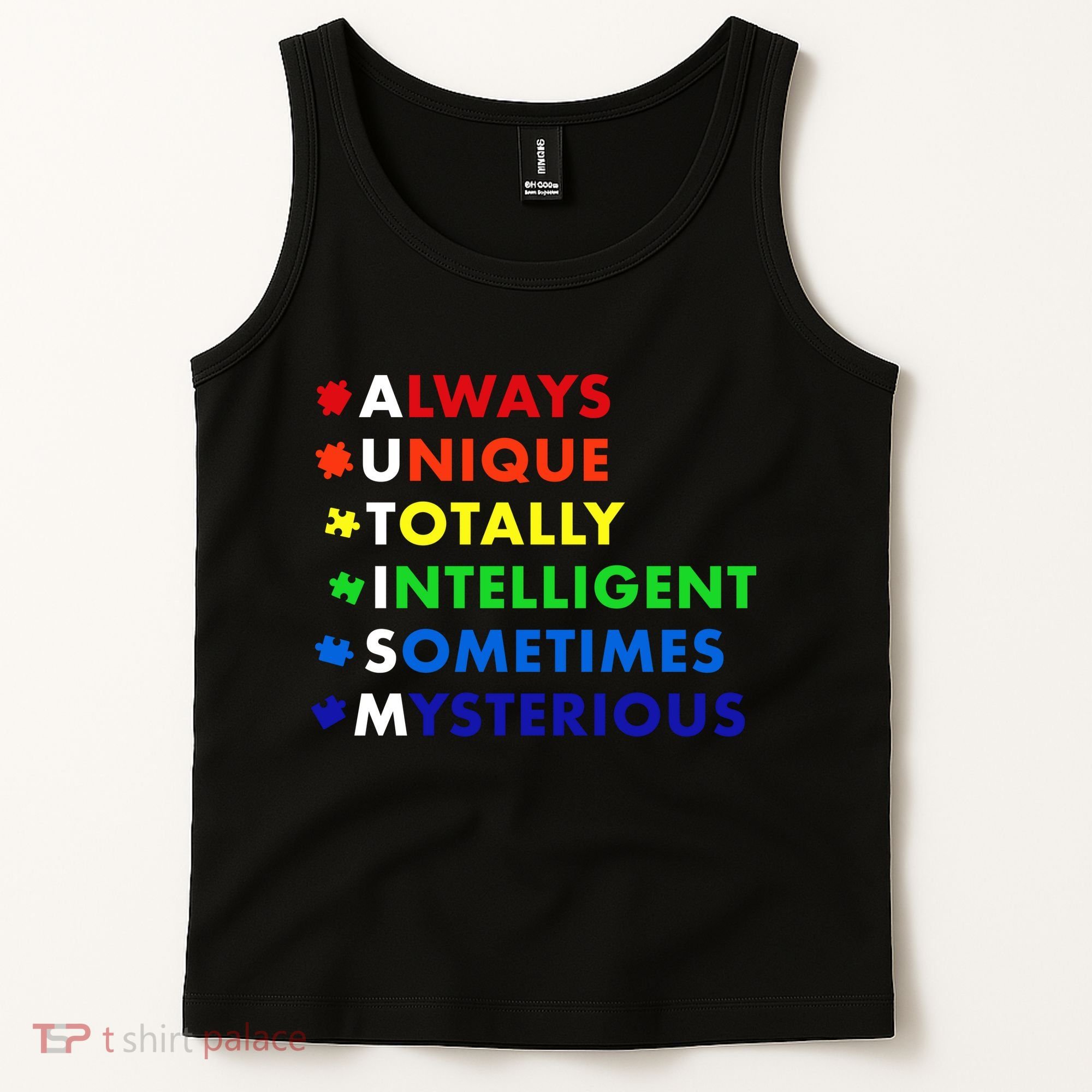 Always Unique Totally Intelligent Sometime Mysterious Tank Top