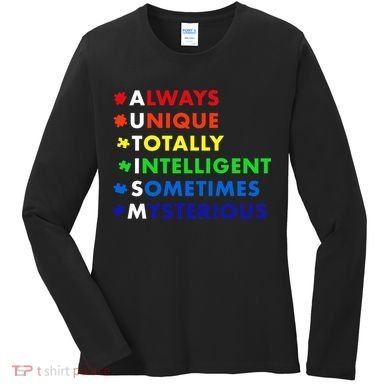 Always Unique Totally Intelligent Sometime Mysterious Women's Long Sleeve Shirt