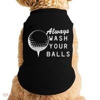 Always Wash Your Balls Funny Golfing Doggie Tank thumb 0