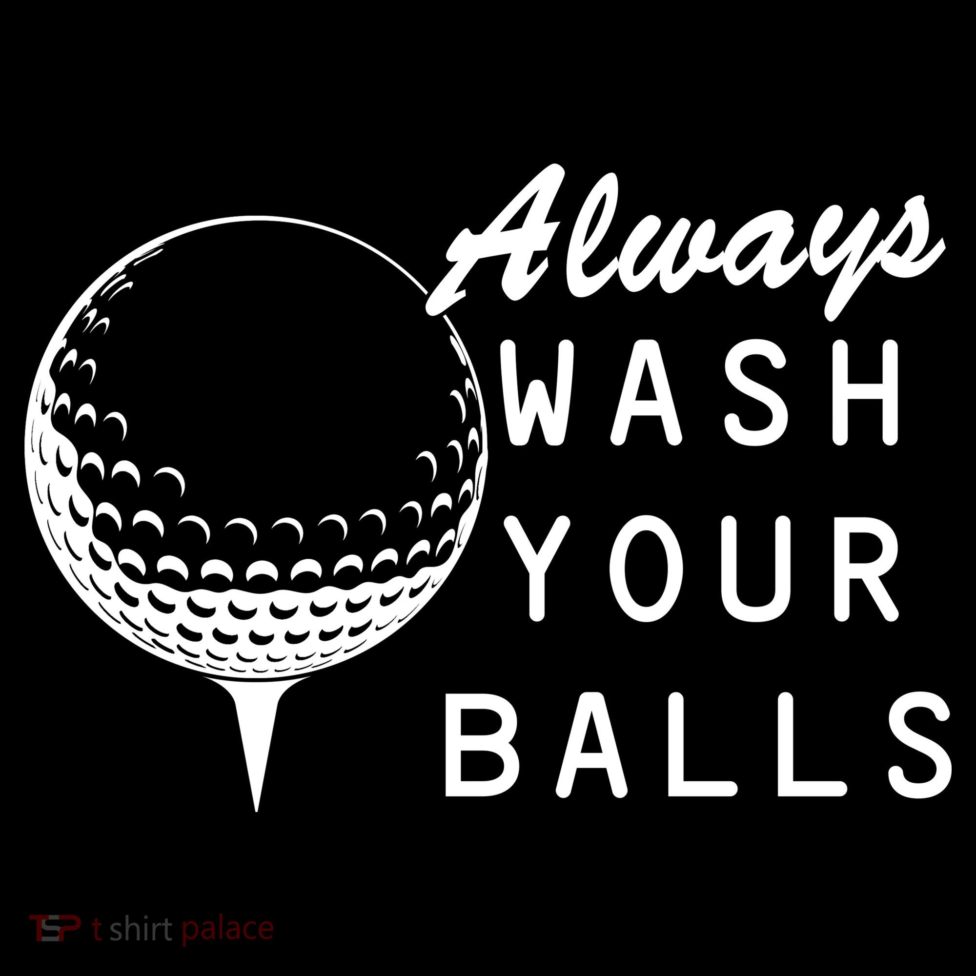 Always Wash Your Balls Funny Golfing Hoodie